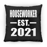 Houseworker Established EST. 2021 - Throw Pillow Black