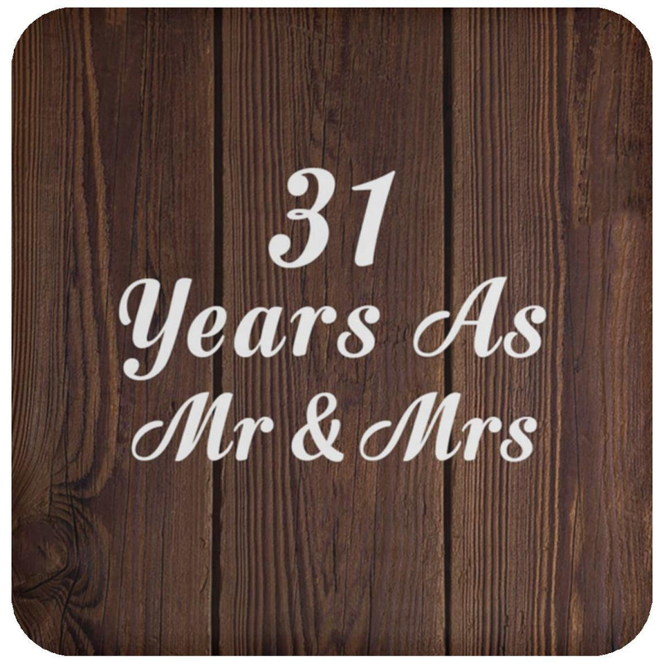31st Anniversary 31 Years As Mr & Mrs - Drink Coaster D
