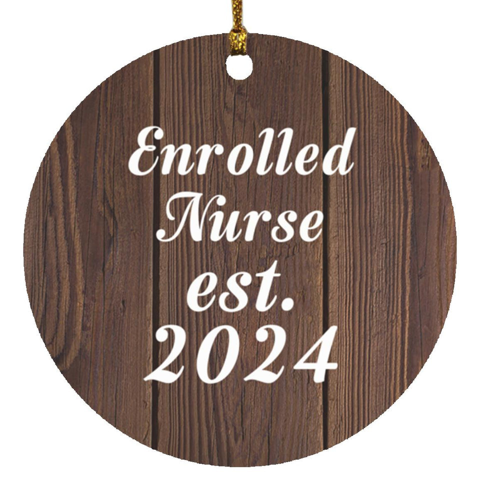 Enrolled Nurse Established Est. 2024 - Circle Ornament D