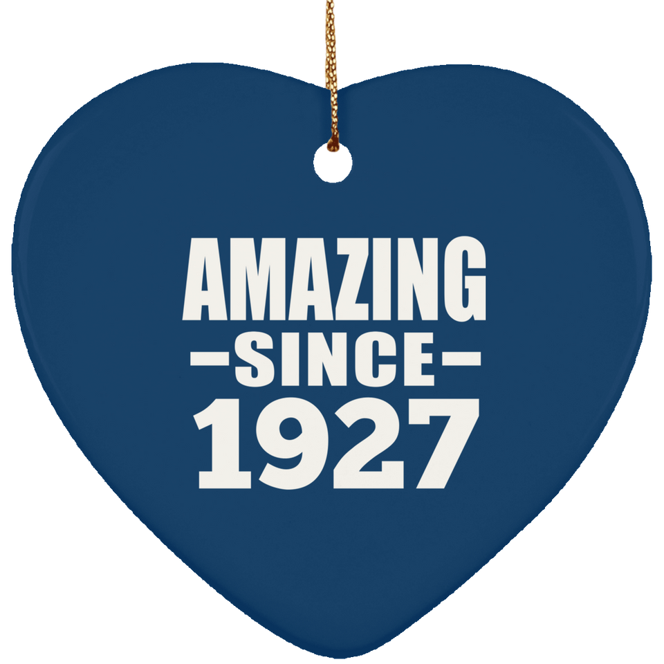 97th Birthday Amazing Since 1927 - Heart Ornament