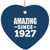 97th Birthday Amazing Since 1927 - Heart Ornament