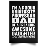 Proud University Professor Dad Of Awesome Daughter - Poster Portrait