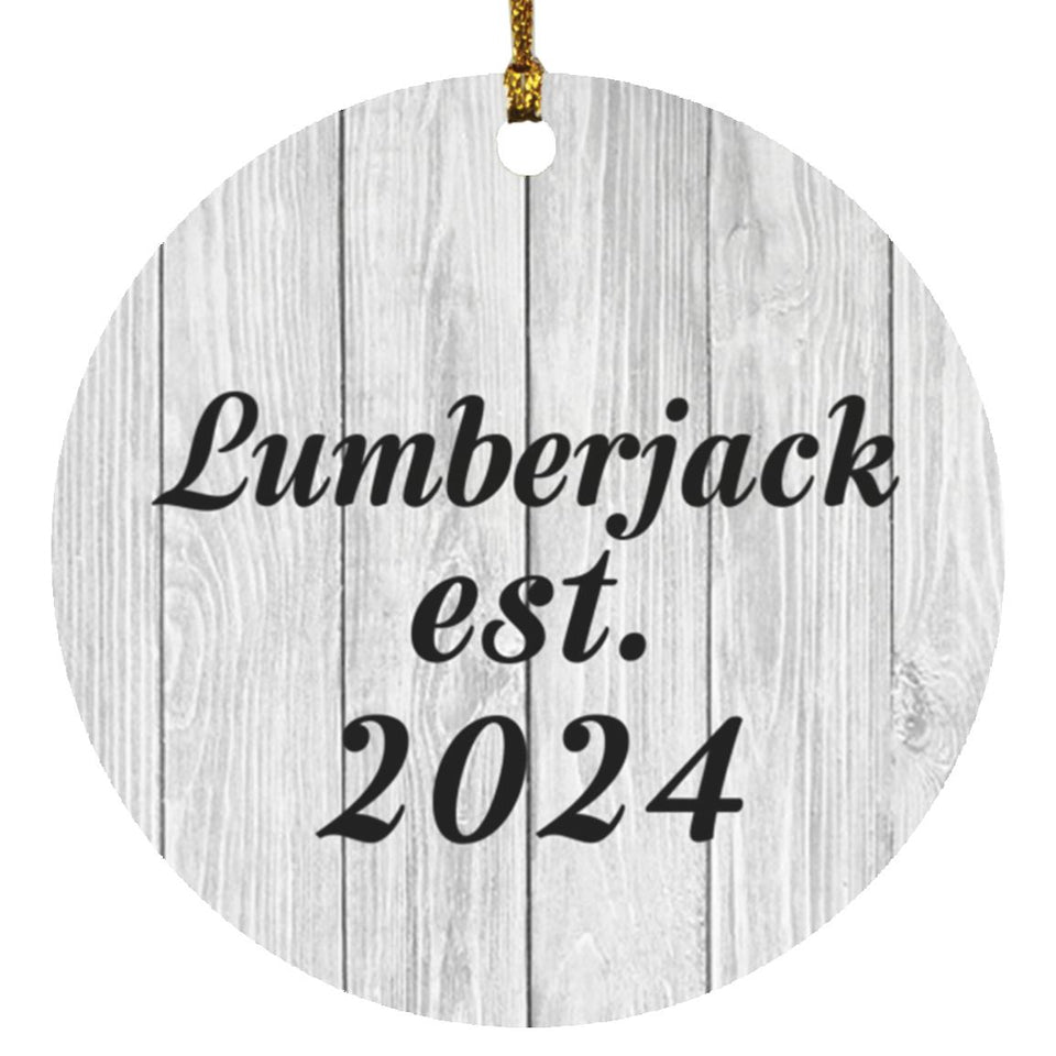 Lumberjack Established Est. 2024 - Circle Ornament F