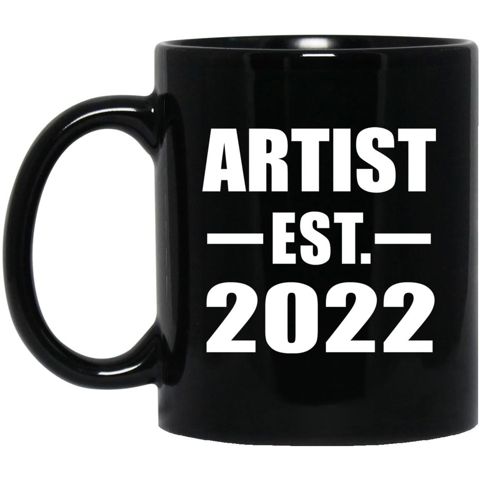 Artist Established EST. 2022 - 11oz Coffee Mug Black