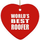 World's Best Roofer - Heart Ornament