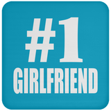 Number One #1 Girlfriend - Drink Coaster