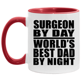 Surgeon By Day World's Best Dad By Night - 11oz Accent Mug Red
