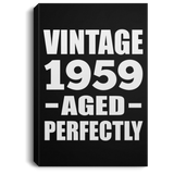 65th Birthday Vintage 1959 Aged Perfectly - Canvas Portrait