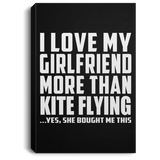 I Love My Girlfriend More Than Kite Flying - Canvas Portrait