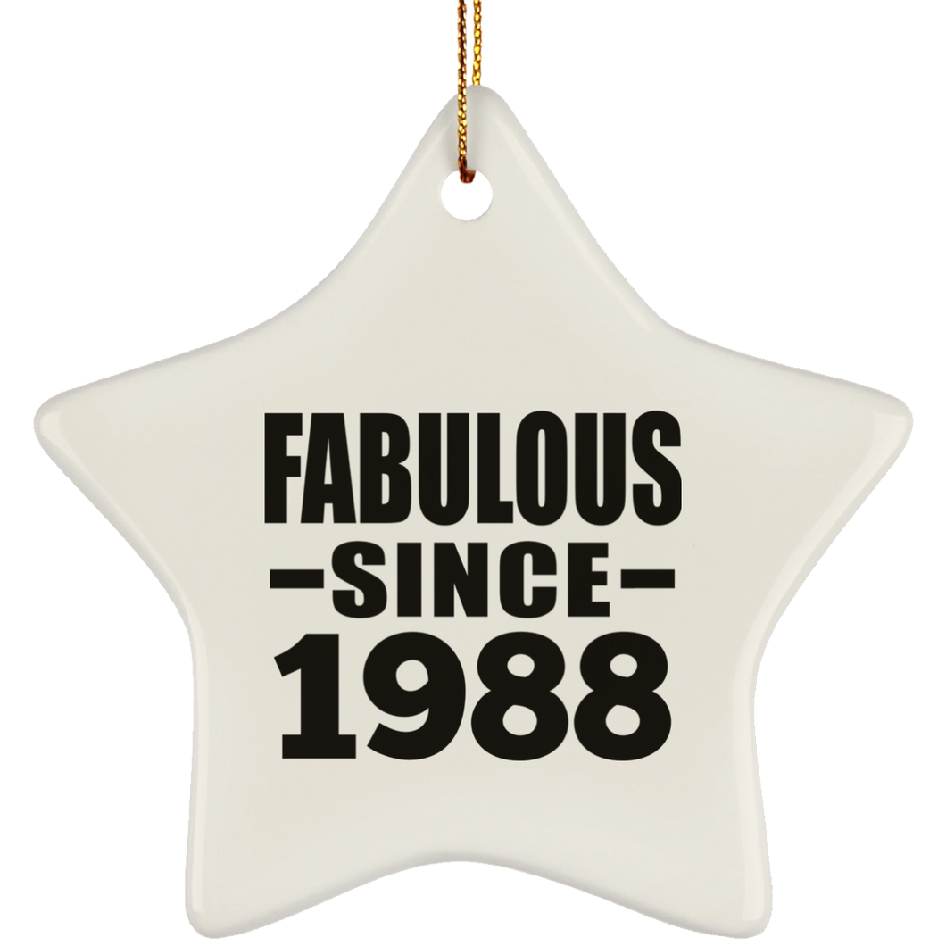 36th Birthday Fabulous Since 1988 - Star Ornament