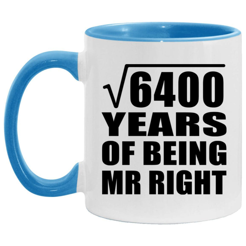 80th Anniversary Square Root of 6400 Years of Being Mr Right - 11oz Accent Mug Blue