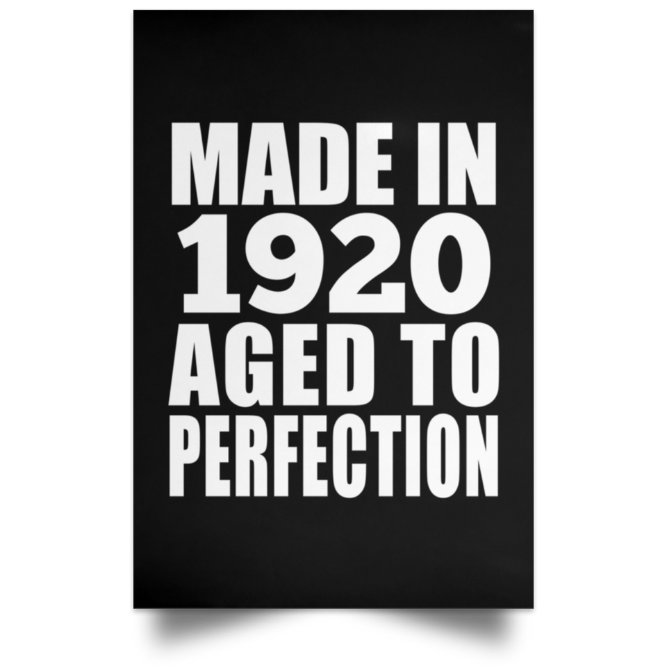 104th Birthday Made In 1920 Aged to Perfection - Poster Portrait