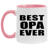 Best Opa Ever - 11oz Accent Mug Pink