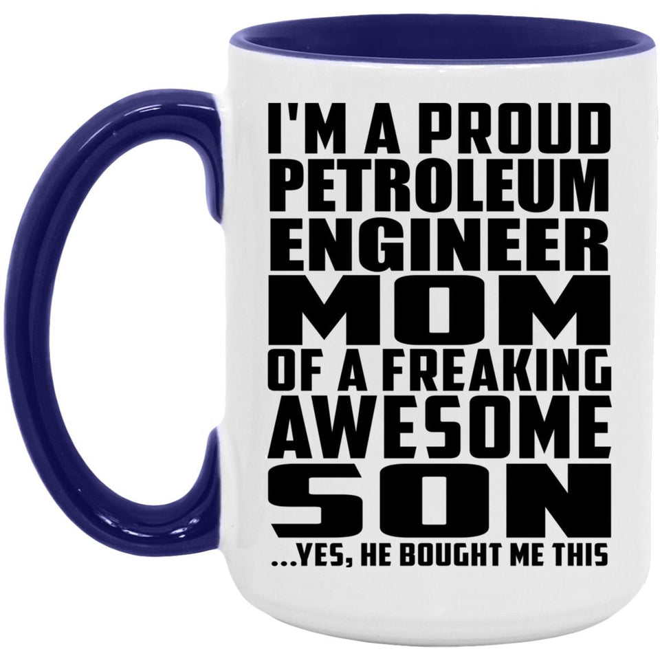 Proud Petroleum Engineer Mom Of Awesome Son - 15oz Accent Mug Purple