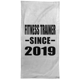 Fitness Trainer Since 2019 - Hand Towel