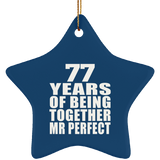 77th Anniversary 77 Years Of Being Mr Perfect - Star Ornament