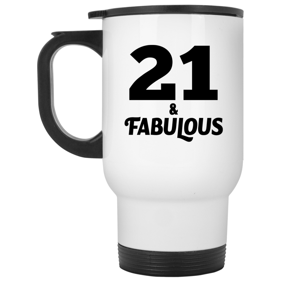21st Birthday 21 & Fabulous - White Travel Mug