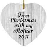 First Christmas With My Mother 2021 - Heart Ornament F