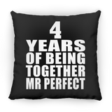 4th Anniversary 4 Years Of Being Mr Perfect - Throw Pillow Black