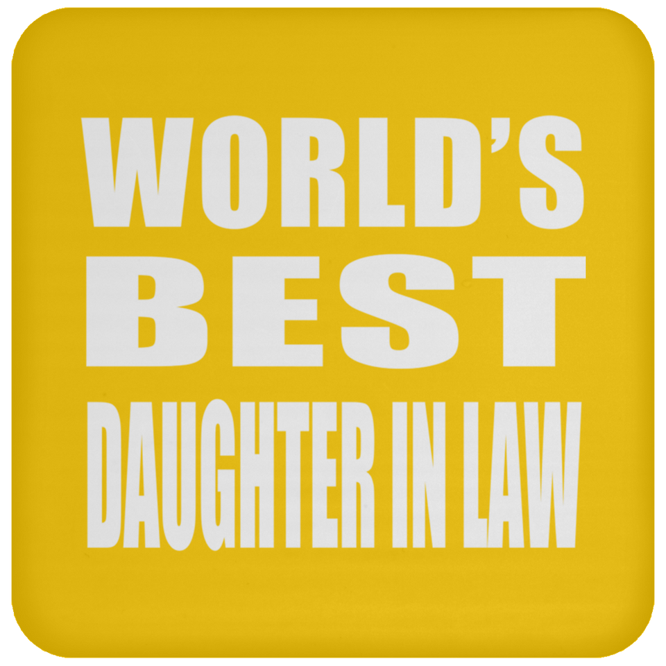 World's Best Daughter In Law - Drink Coaster