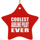 Coolest Airline Pilot Ever - Star Ornament