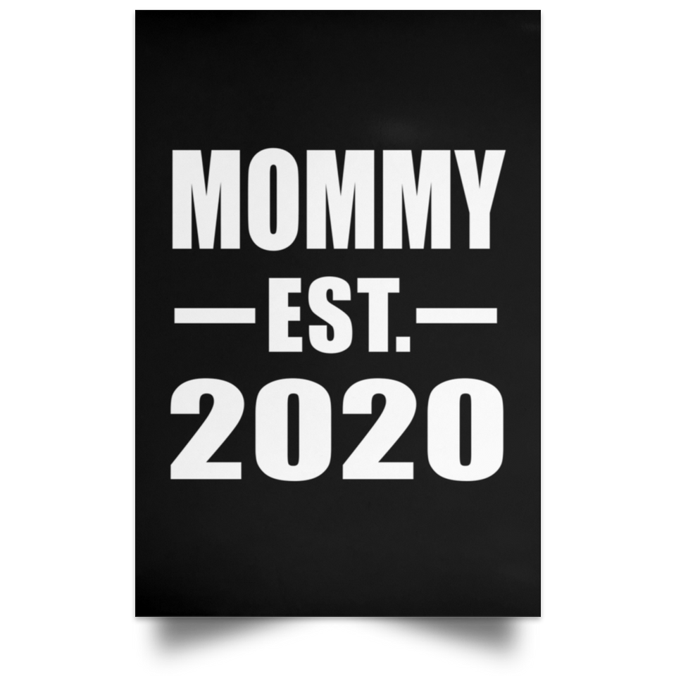 Mommy Established EST. 2020 - Poster Portrait