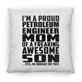 Proud Petroleum Engineer Mom Of Awesome Son - Throw Pillow