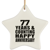 Happy 77th Anniversary 77 Years & Counting - Star Ornament