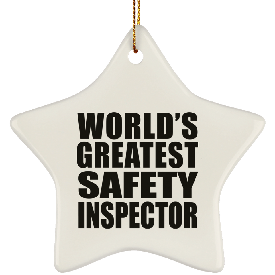World's Greatest Safety Inspector - Star Ornament