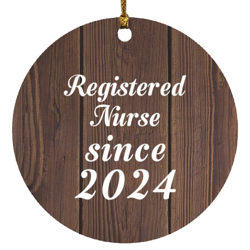 Registered Nurse Since 2024 - Circle Ornament D