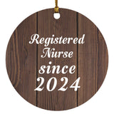 Registered Nurse Since 2024 - Circle Ornament D