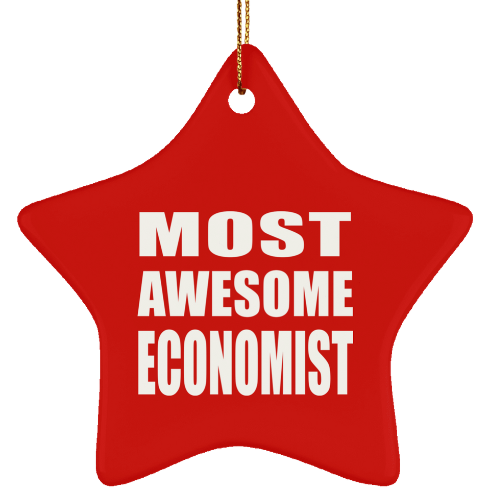 Most Awesome Economist - Star Ornament