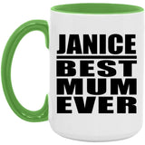 Janice Best Mum Ever - 15oz Accent Mug Green