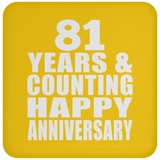 Happy 81st Anniversary 81 Years & Counting - Drink Coaster