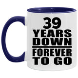 39th Anniversary 39 Years Down Forever to Go - 11oz Accent Mug Purple