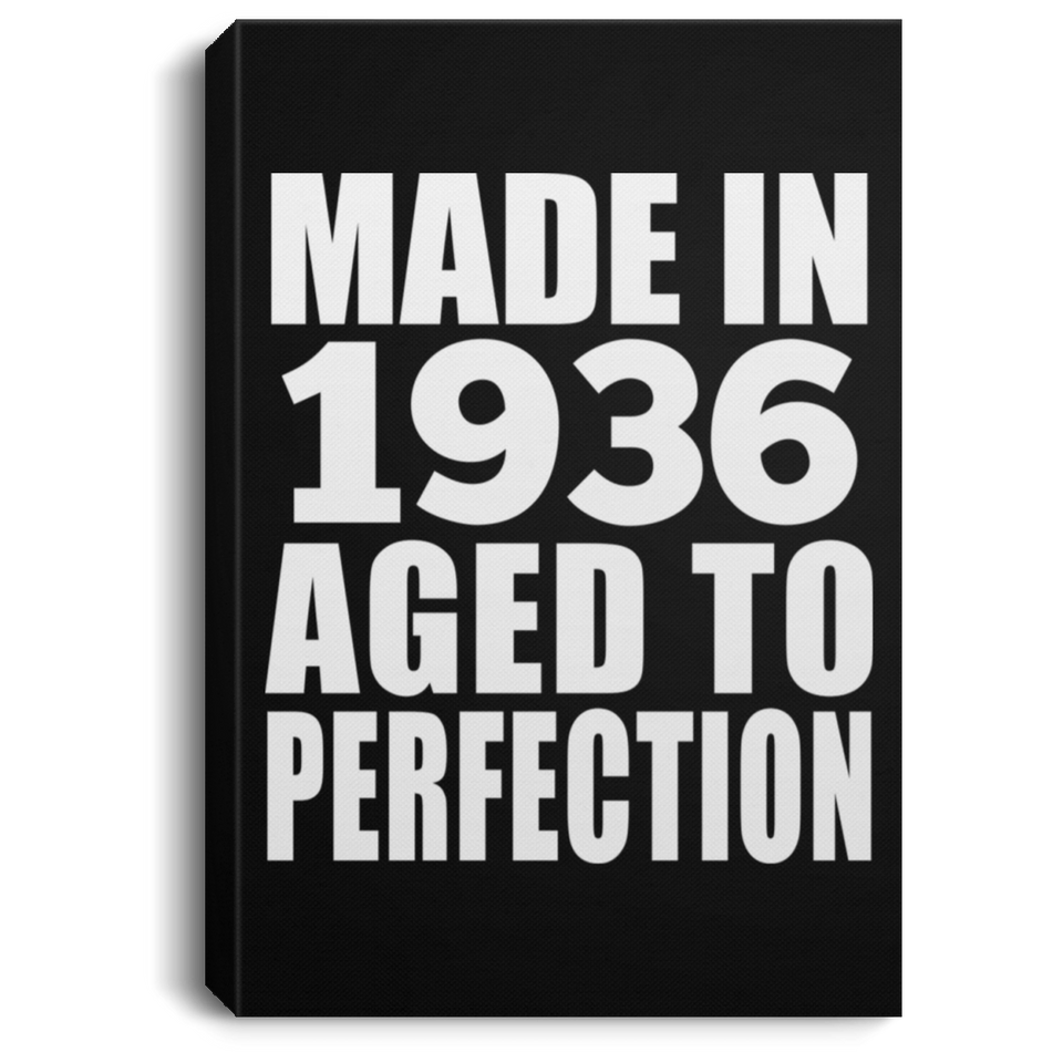 88th Birthday Made In 1936 Aged to Perfection - Canvas Portrait