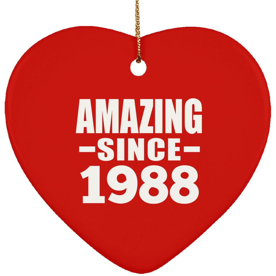35th Birthday Amazing Since 1988 - Heart Ornament