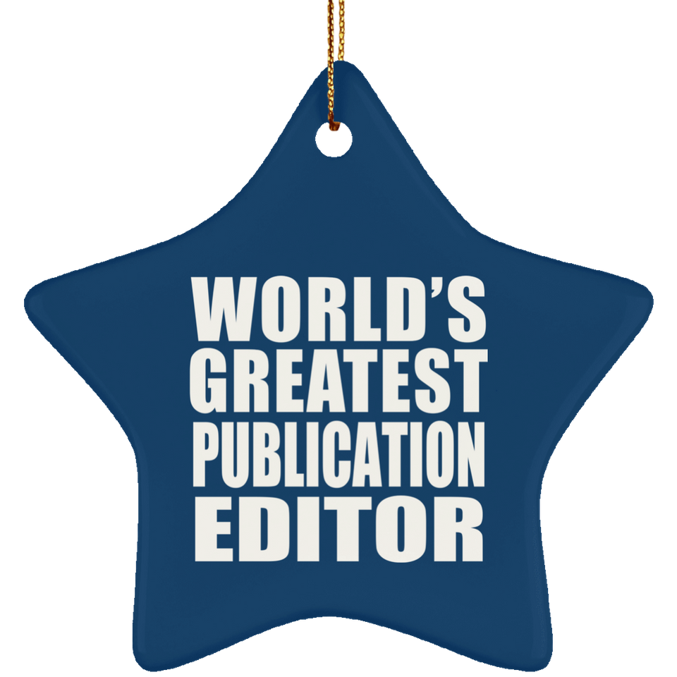 World's Greatest Publication Editor - Star Ornament