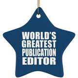 World's Greatest Publication Editor - Star Ornament
