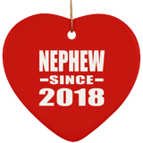 Nephew Since 2018 - Heart Ornament