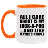 All I Care About Is My Jack-A-Poo - 11oz Accent Mug Orange