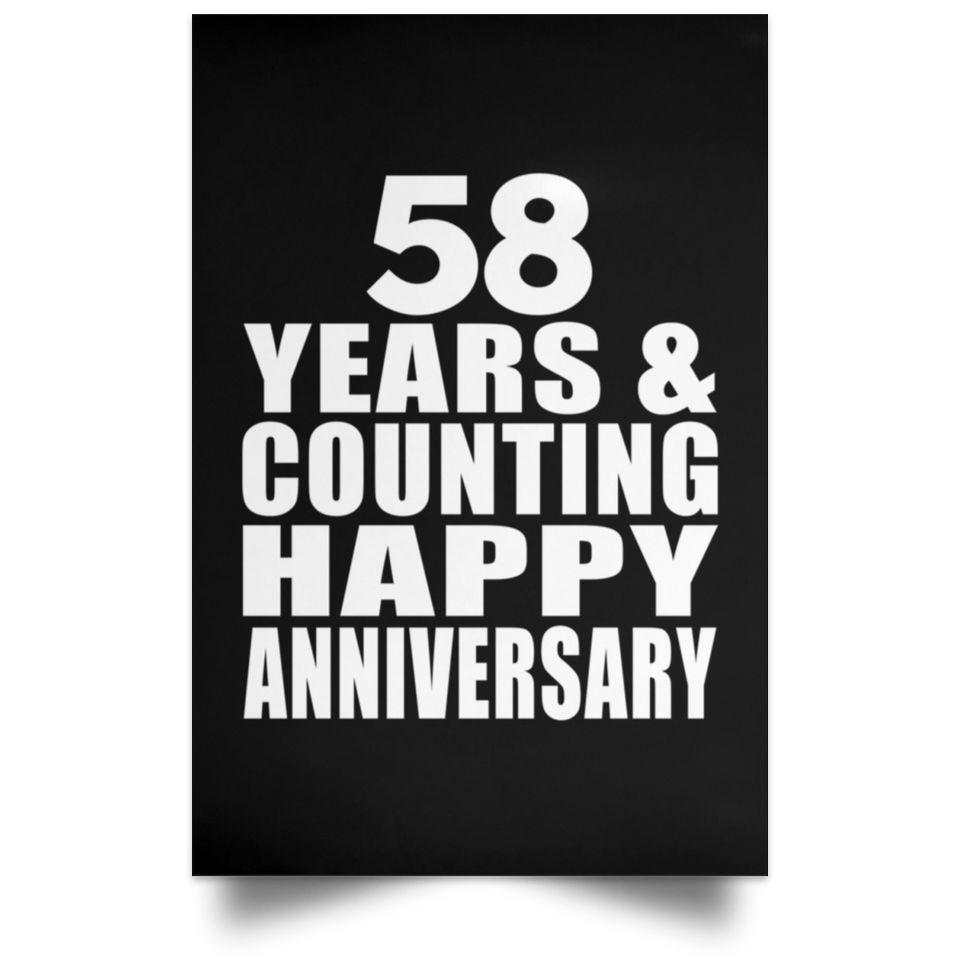 Happy 58th Anniversary 58 Years & Counting - Poster Portrait