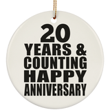 Happy 20th Anniversary 20 Years & Counting - Circle Ornament