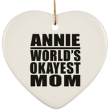 Annie World's Okayest Mom - Heart Ornament