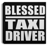 Blessed Taxi Driver - Canvas Square