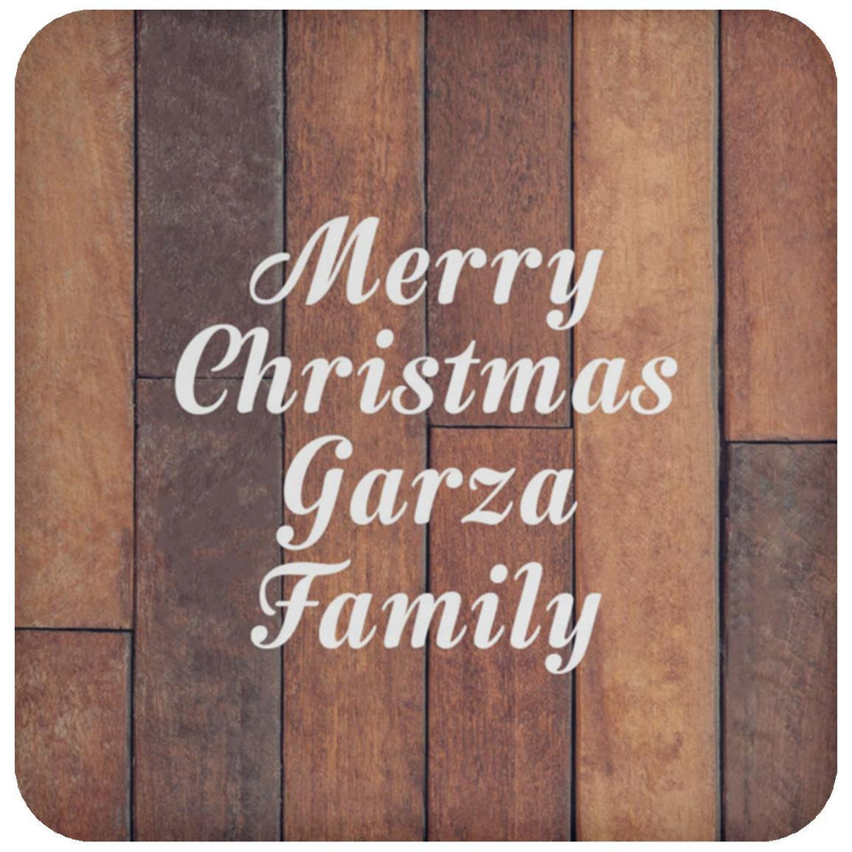 Merry Christmas Garza Family - Drink Coaster E