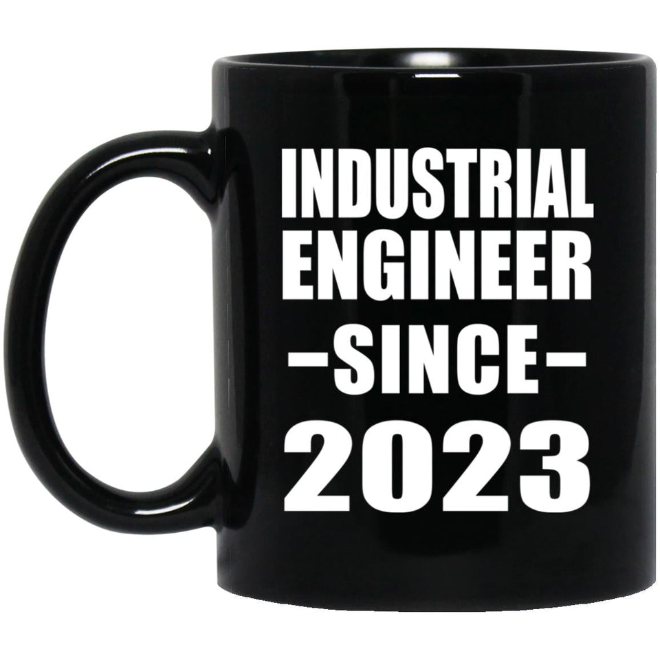 Industrial Engineer Since 2023 - 11oz Coffee Mug Black