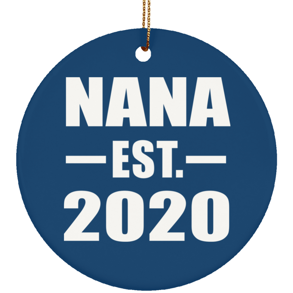 Nana Established EST. 2020 - Circle Ornament