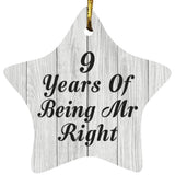 9th Anniversary 9 Years Of Being Mr Right - Star Ornament F