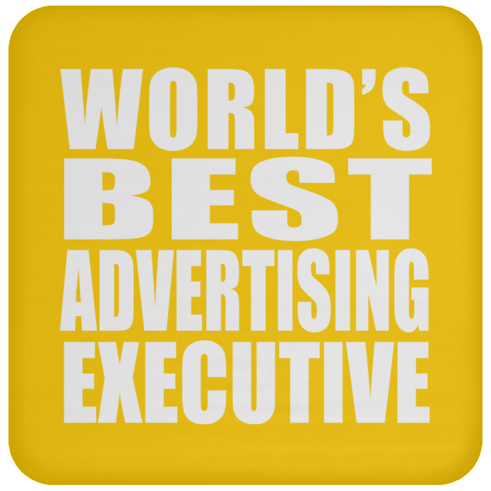 World's Best Advertising Executive - Drink Coaster
